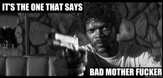 bad mother ****er.webp