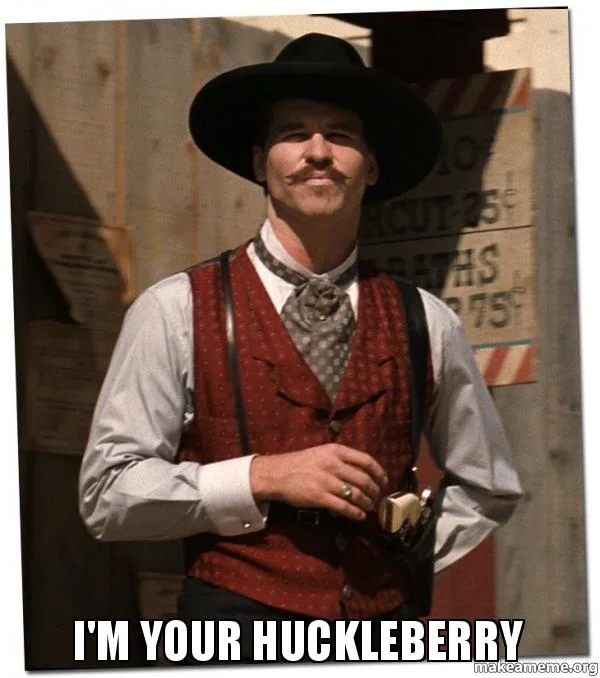 im-your-huckleberry-o0aehf.webp