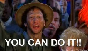 waterboy_2 you can do it.jpg