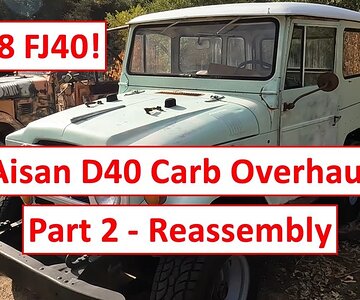 1968 FJ40 - D40 Carburetor Overhaul - Pt 2 - Detailed Reassembly