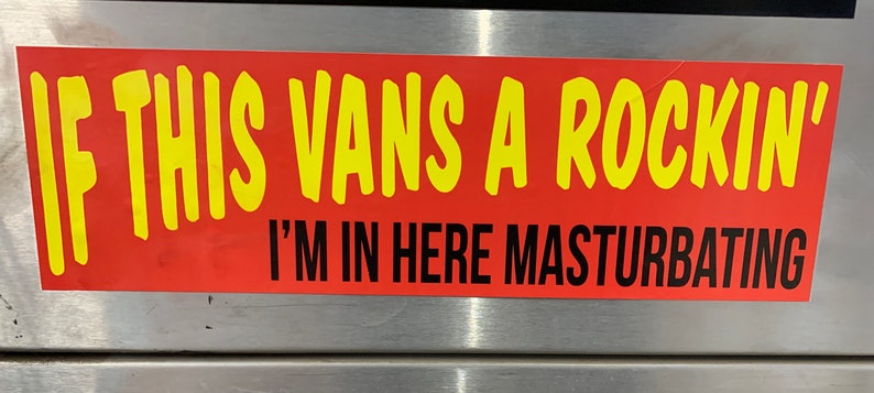 If This Vans a Rockin' I'm in Here Masturbating  image 0